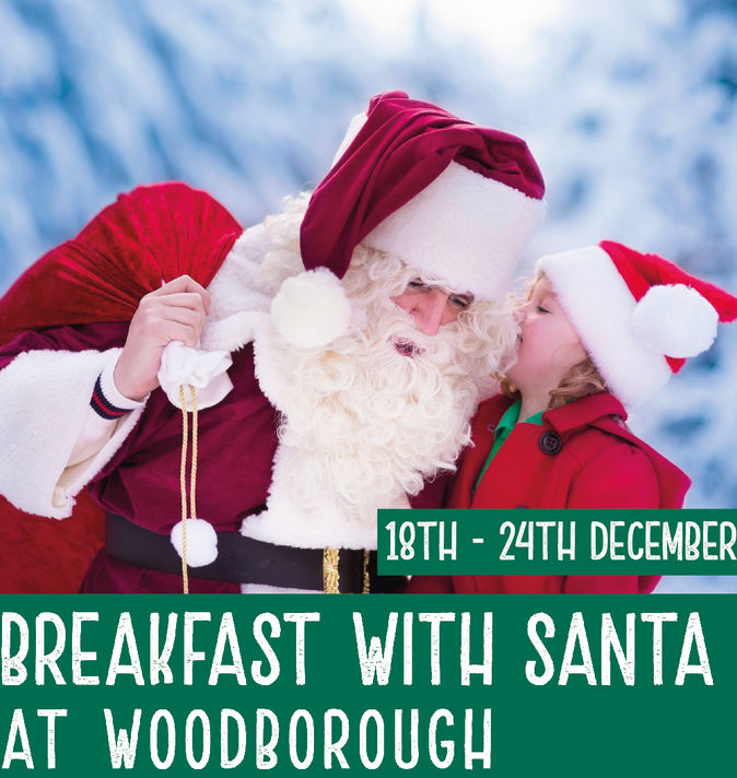 Breakfast With Santa at Woodborough (18th - 24th December)